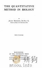 THE QUANTITATIVE METHOD IN BIOLOGY   1933  PDF电子版封面    JULIUS MACLEOD 