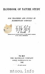 HANDBOOK OF NATURE STUDY FOR TEACHERS AND PUPILS IN ELEMENTARY SCHOOLS   1902  PDF电子版封面    D. LANGE 