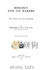 BIOLOGY AND ITS MAKERS THIRD EDITION（1915 PDF版）