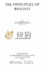 THE PRINCIPLES OF BIOLOGY BIOLOGY   1913  PDF电子版封面    J.I. HAMAKER 