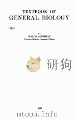 TEXTBOOK OF GENERAL BIOLOGY   1931  PDF电子版封面    WALDO SHUMWAY 