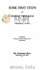 SOME FIRST STEPS IN HUMAN PROGRESS（1921 PDF版）