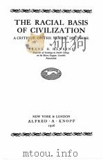 THE RACIAL BASIS OF CIVILIZATION A CRITIQUE OF THE NORDIC DOCTRINE（1926 PDF版）