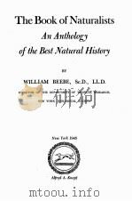 THE BOOK OF NATURALISTS AN ANTHOLOGY OF THE BEST NATURAL HISTORY（1945 PDF版）