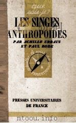LES SINGES ANTHROPOIDES   1946  PDF电子版封面    ACHILLE URBAIN 