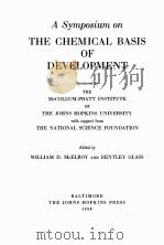 A SYMPOSIUM ON THE CHEMICAL BASIS OF DEVELOPMENT（1958 PDF版）