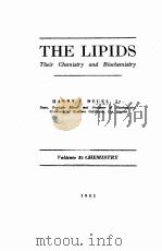 THE LIPIDS THEIR CHEMISTRY AND BIOCHEMISTRY VOLUME I（1951 PDF版）