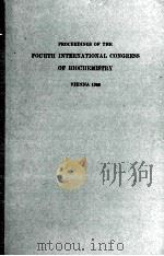 PROCEEDINGS OF THE FOURTH INTERNATIONAL CONGRESS OF BIOCHEMISTRY VOLUME IV（1959 PDF版）