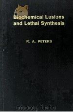 BIOCHEMICAL LESIONS AND LETHAL SYNTHESIS（1963 PDF版）