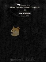 PROCEEDINGS OF THE FIFTH INTERNATIONAL CONGRESS OF BIOCHEMISTRY VOLUME IX PLENARY SESSIONS AND ABSTR   1963  PDF电子版封面     