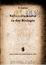 TETRAZOLIUMSALZE IN DER BIOLOGIE   1960  PDF电子版封面    TECHN BELA JAMBOR 
