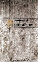 TEXTBOOK OF BIOCHEMISTRY SECOND EDITION（1956 PDF版）