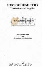 HISTOCHEMISTRY THEORETICAL AND APPLIED（1954 PDF版）