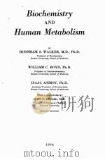 BIOCHEMISTRY AND HUMAN METABOLISM SECOND EDITION（1954 PDF版）