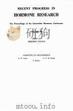 RECENT PROGRESS IN HORMONE RESEARCH THE PROCEEDINGS OF THE LAURENTIAN HORMONE CONFERENCE VOLUME III（ PDF版）