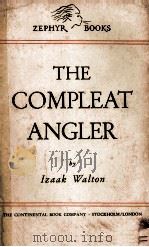 THE COMPLEAT ANGLER   1946  PDF电子版封面    IZAAK WALTON 