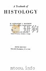 A TXTBOOK OF HISTOLOGY FIFTH EDITION     PDF电子版封面    ALEXANDER A. MAXIMOW AND WILLI 