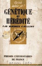 GENETIQUE ET HEREDITE   1948  PDF电子版封面    MAURICE CAULLERY 