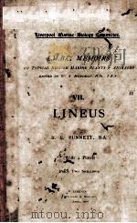 L.M.B.C. MEMOIRS ON TYPICAL BRITISH MARINE PLANTS AND ANIMALS VII LINEUS   1901  PDF电子版封面    R.C. PUNNETT 