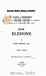 L.M.B.C. MEMOIRS ON TYPICAL BRITISH MARINE PLANTS AND ANIMALS XVIII ELEDONE（1909 PDF版）