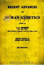 RECENT ADVANCES IN HUMAN GENETICS（1961 PDF版）
