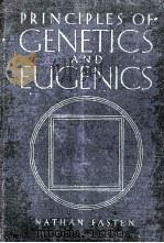 PRINCIPLES OF GENETICS AND EUGENICS   1935  PDF电子版封面    NATHAN FASTEN 