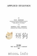 APPLIED EUGENICS   1935  PDF电子版封面    PAUL POPENOE AND ROSWELL HILL 