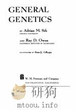 GENERAL GENETICS   1957  PDF电子版封面    ADRIAN M. SRB AND RAY D. OWEN 