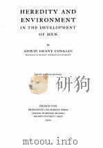 HEREDITY AND ENVIRONMENT IN THE DEVELOPMENT OF MEN FIFTH EDITION（1922 PDF版）