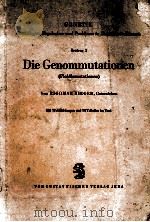 DIE GENOMMUTATIONEN   1963  PDF电子版封面    RIGOMAR RIEGER 