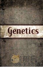GENETICS AN INTRODUCTION TO THE STUDY OF HEREDITY FOURTH EDITION   1938  PDF电子版封面    HERBERT EUGENE WALTER 