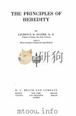 THE PRINCIPLES OF HEREDITY   1935  PDF电子版封面    LAURENCE H. SNYDER 