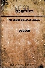 GENETICS THE MODERN SCIENCE OF HEREDITY（1956 PDF版）