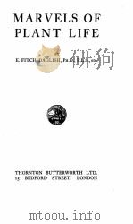 MARVELS OF PLANT LIFE   1924  PDF电子版封面    E. FITCH DAGLISH 