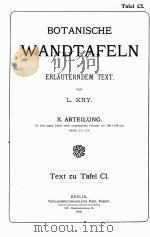 BOTANISCHE WANDTAFELN MIT ERLAUTERNDEM TEXT X. ABTEILUNG   1906  PDF电子版封面    L. KNY 