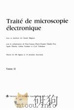 TRAITE DE MICROSCOPIE ELECTRONIQUE TOME II   1961  PDF电子版封面     