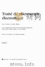 TRAITE DE MICROSCOPIE ELECTRONIQUE TOME I（1961 PDF版）