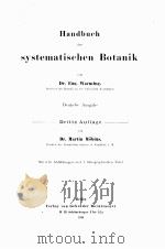 HANDBUCH DER SYSTEMATISCHEN BOTANIK   1911  PDF电子版封面    MARTIN MOBIUS 
