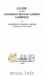 GUIDE TO THE UNIVERSITY BOTANIC GARDEN CAMBRIDGE（1922 PDF版）