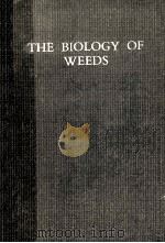 THE BIOLOGY OF WEEDS   1960  PDF电子版封面    JOHN L. HARPER 