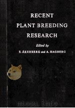 RECENT PLANT BREEDING RESEARCH SVALOF 1946-1961   1963  PDF电子版封面    W.M. MYERS 