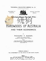 THE HARDWOODS OF AUSTRALIA AND THEIR ECONOMICS（1919 PDF版）