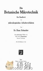 DIE BOTANISCHE MIKROTECHNIK EIN HANDBUCH DER MIKROSKOPISCHEN ARBEITSVERFAHREN   1922  PDF电子版封面     