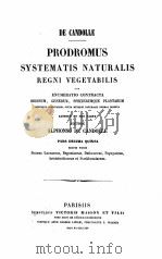 PRODROMUS SYSTEMATIS NATURALIS REGNI VEGETABILIS PARS XV SECTIO PRIOR（ PDF版）