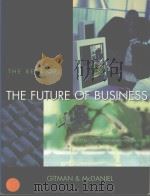 THE BEST OF THE FUTURE OF BUSINESS     PDF电子版封面  0324183747  Lawrence J.Gitman  Carl McDani 