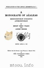 A MONOGRAPH OF AZALEAS RHODODENDRON SUBGENUS ANTHODENDRON（1921 PDF版）