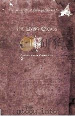 THE LIVING CYCADS   1919  PDF电子版封面    CHARLES JOSEPH CHAMBERLAIN 