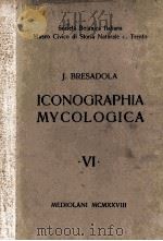 ICONOGRAPHIA MYCOLOGICA VI     PDF电子版封面    J. BRESADOLA 