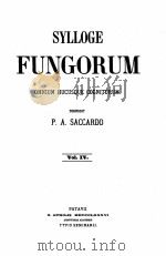 SYLLOGE FUNGORUM OMNIUM HUCUSQUE COGNITORUM VOL. IV     PDF电子版封面    P.A. SACCARDO 