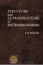 STRUCTURE AND ULTRASTRUCTURE OF MICROORGANISMS（1963 PDF版）